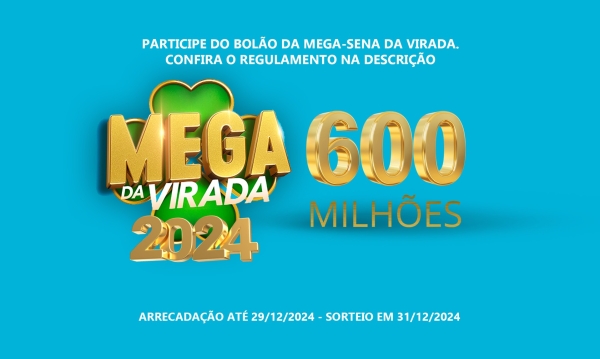 BOLÃO MEGA SENA DA VIRADA 2024